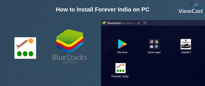 How to Install Forever India on PC