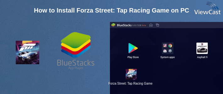 How to Install Forza Street: Tap Racing Game on PC