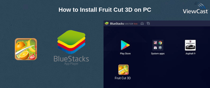 How to Install Fruit Cut 3D on PC