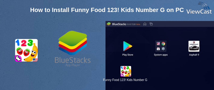 How to Install Funny Food 123! Kids Number Games for Toddlers on PC