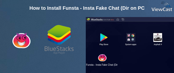 How to Install Funsta - Insta Fake Chat (Direct) on PC