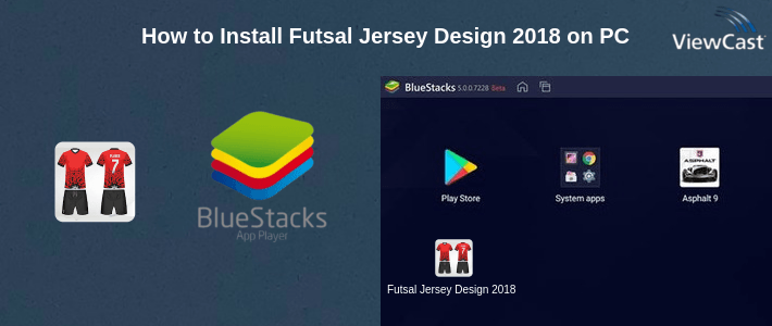 How to Install Futsal Jersey Design 2018 on PC