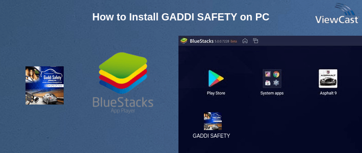 How to Install GADDI SAFETY on PC