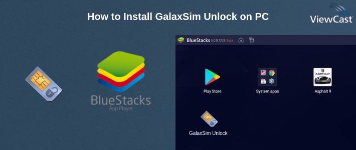 Download GalaxSim Unlock for PC / Windows / Computer