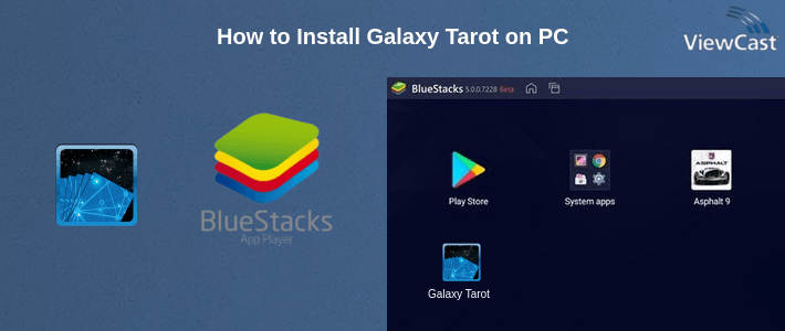 How to Install Galaxy Tarot on PC