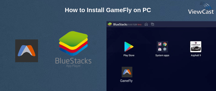 How to Install GameFly on PC