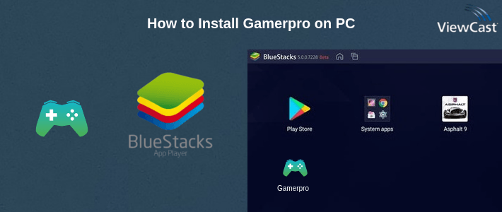How to Install Gamerpro on PC