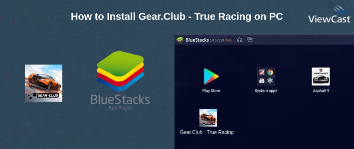 How to Install Gear.Club - True Racing on PC