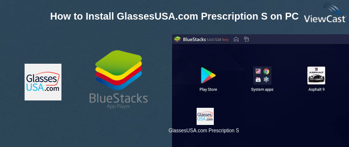 How to Install GlassesUSA.com Prescription Scanner on PC