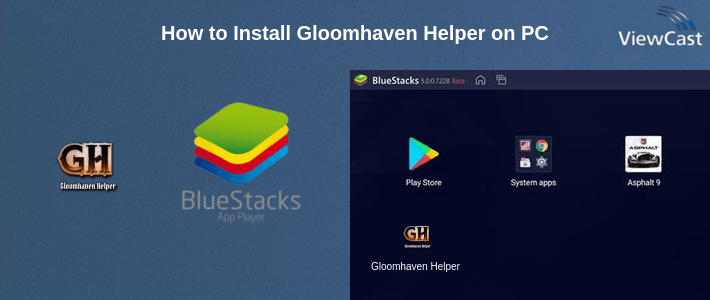 How to Install Gloomhaven Helper on PC