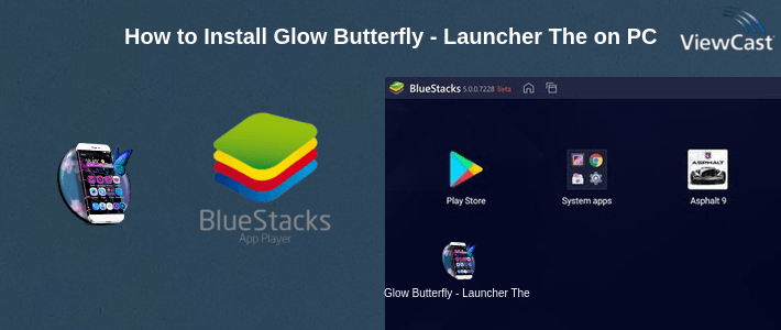 How to Install Glow Butterfly - Launcher Theme on PC