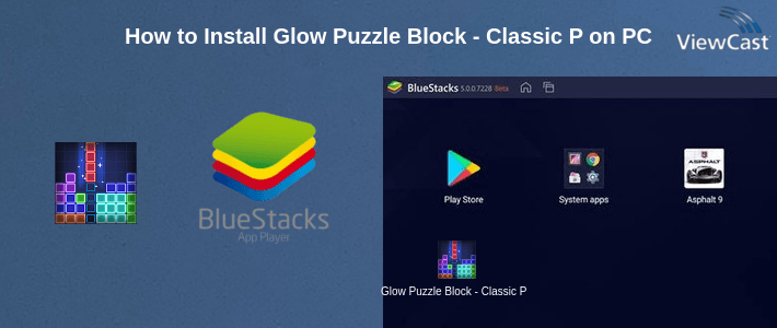 How to Install Glow Puzzle Block - Classic Puzzle Game on PC How to Install Glow Puzzle Block - Classic Puzzle Game on PC