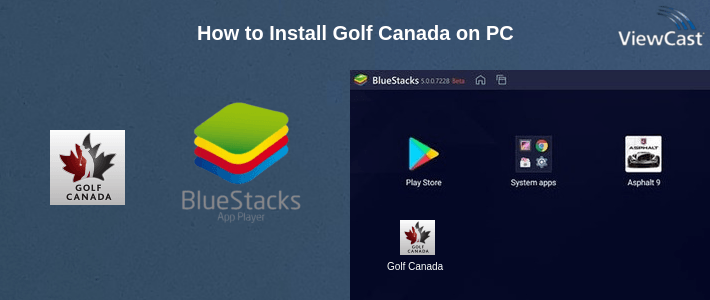 How to Install Golf Canada on PC