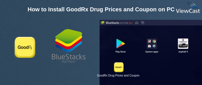 How to Install GoodRx Drug Prices and Coupons on PC