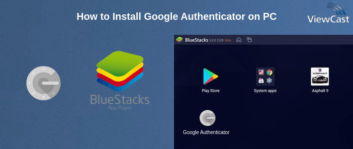 Download Google Authenticator for PC / Windows / Computer