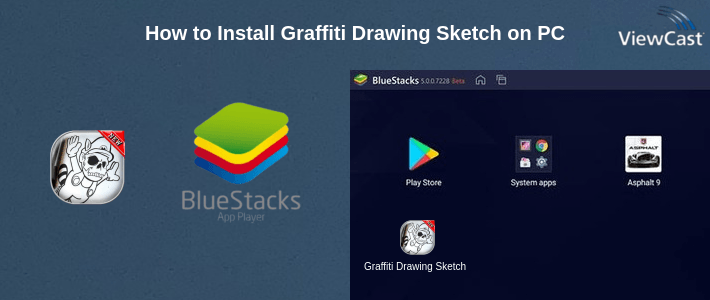 How to Install Graffiti Drawing Sketch on PC