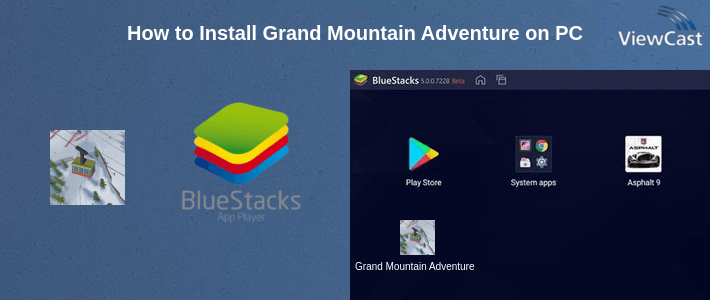 How to Install Grand Mountain Adventure on PC
