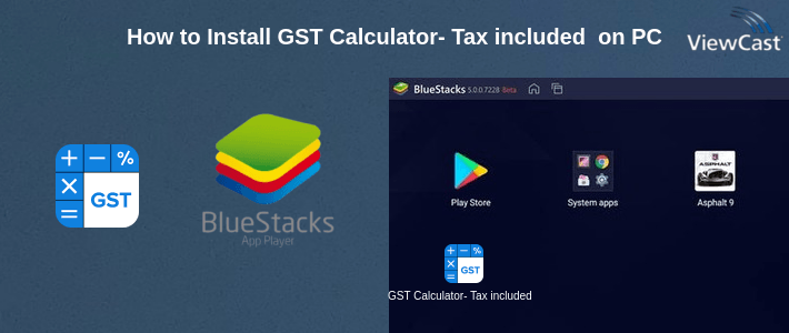 How to Install GST Calculator- Tax included & excluded calculator on PC