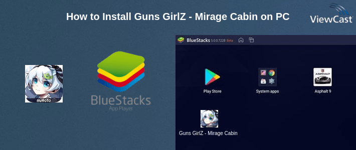 How to Install Guns GirlZ - Mirage Cabin on PC How to Install Guns GirlZ - Mirage Cabin on PC