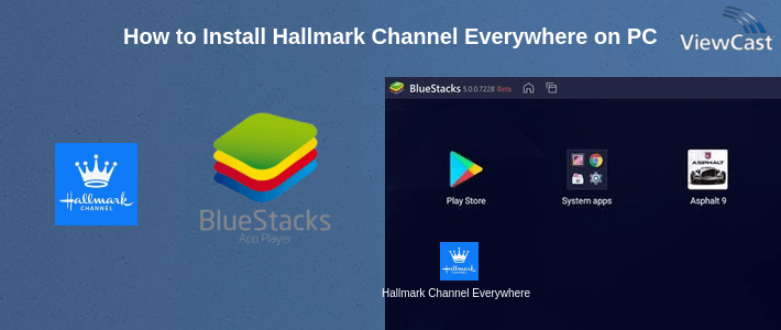 How to Install Hallmark Channel Everywhere on PC
