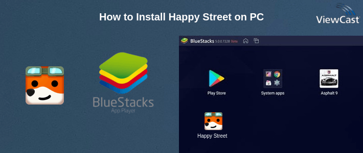 How to Install Happy Street on PC