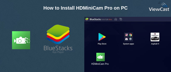 Download HDMiniCam Pro for PC / Windows / Computer