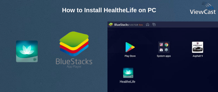 How to Install HealtheLife on PC