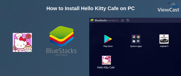 How to Install Hello Kitty Cafe on PC