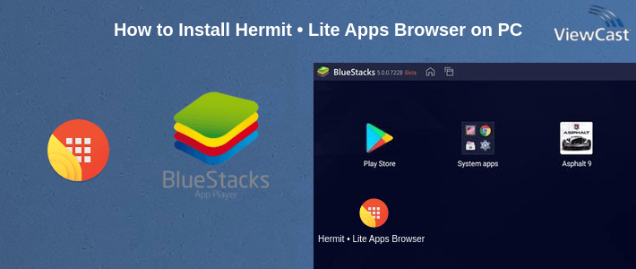 How to Install Hermit • Lite Apps Browser on PC