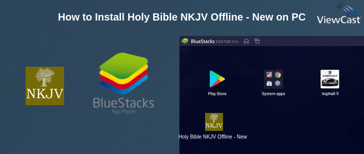 How to Install Holy Bible NKJV Offline - New King James Version on PC How to Install Holy Bible NKJV Offline - New King James Version on PC