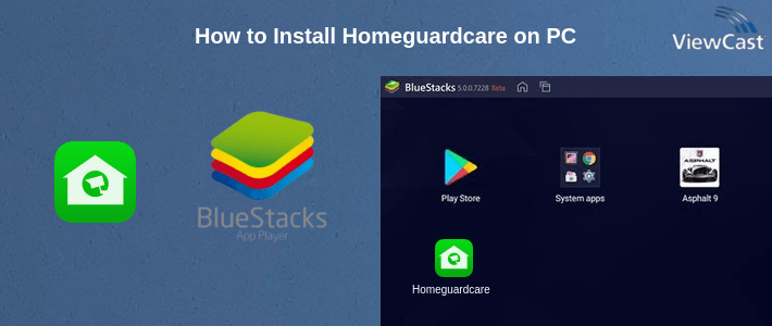 How to Install Homeguardcare on PC