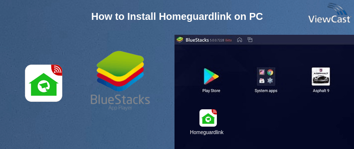 How to Install Homeguardlink on PC