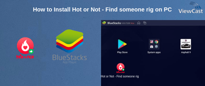 How to Install Hot or Not - Find someone right now on PC How to Install Hot or Not - Find someone right now on PC