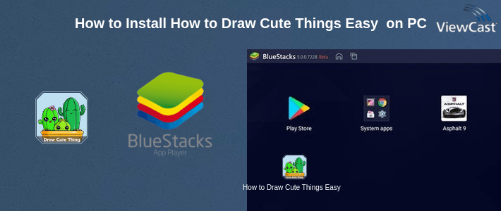 How to Install How to Draw Cute Things Easy Step by Step on PC