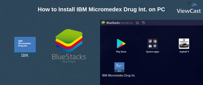 How to Install IBM Micromedex Drug Int. on PC