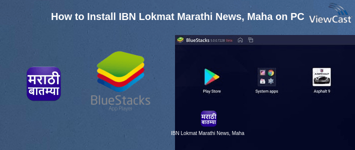 How to Install IBN Lokmat Marathi News, Maharashtra Mumbai on PC