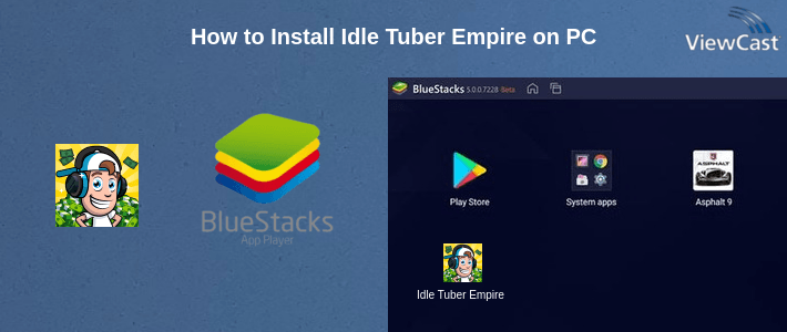 Download Idle Tuber Empire for PC / Windows / Computer