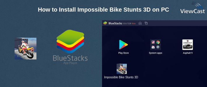 How to Install Impossible Bike Stunts 3D on PC
