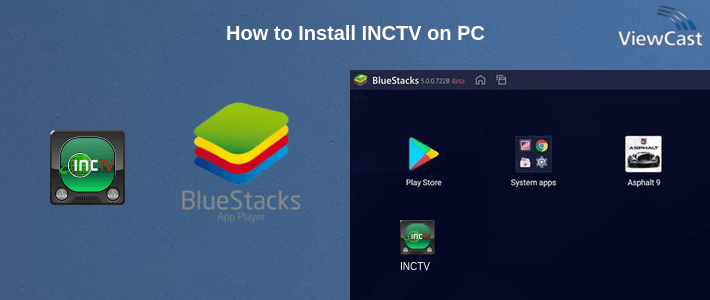 How to Install INCTV on PC
