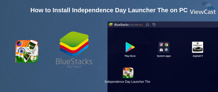 How to Install Independence Day Launcher Theme on PC