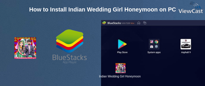 How to Install Indian Wedding Girl Honeymoon Part-3 on PC