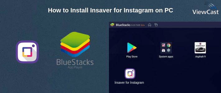 How to Install Insaver for Instagram on PC
