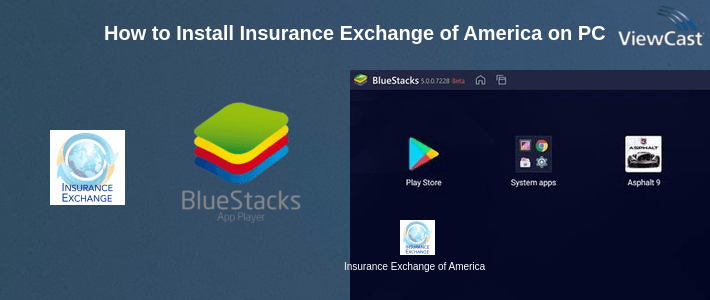 How to Install Insurance Exchange of America on PC