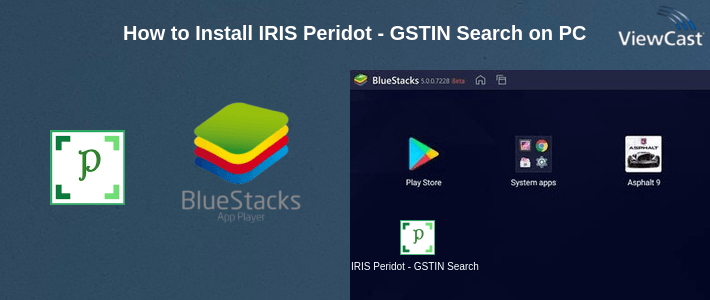 How to Install IRIS Peridot - GSTIN Search on PC
