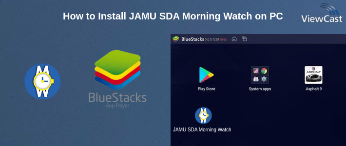 How to Install JAMU SDA Morning Watch on PC