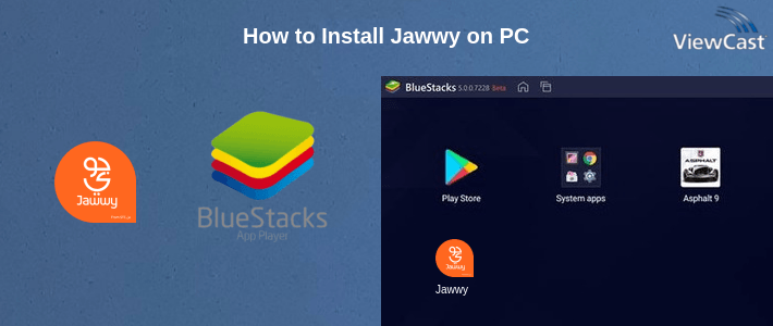 How to Install Jawwy on PC