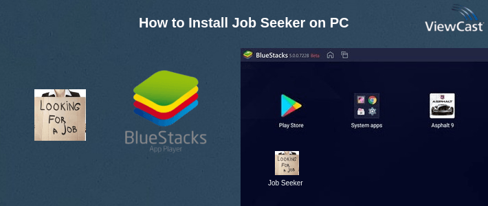 How to Install Job Seeker on PC