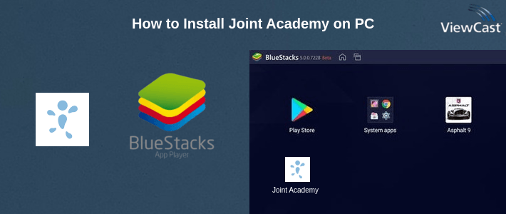 How to Install Joint Academy on PC