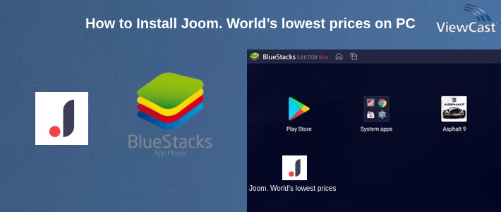 How to Install Joom. World’s lowest prices on PC