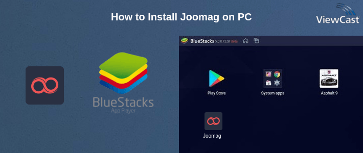 How to Install Joomag on PC How to Install Joomag on PC